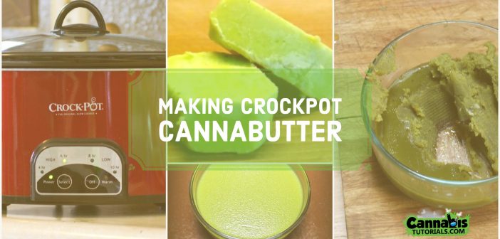 crockpot cannabutter guide