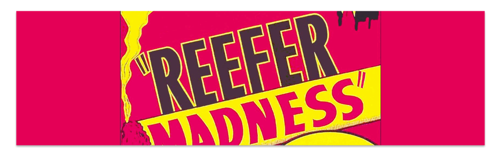 How many states is weed legal in reefer madness